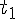 {t_1}